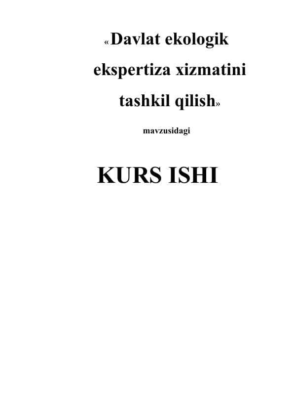 Davlat ekologik ekspertiza xizmatini tashkil qilish