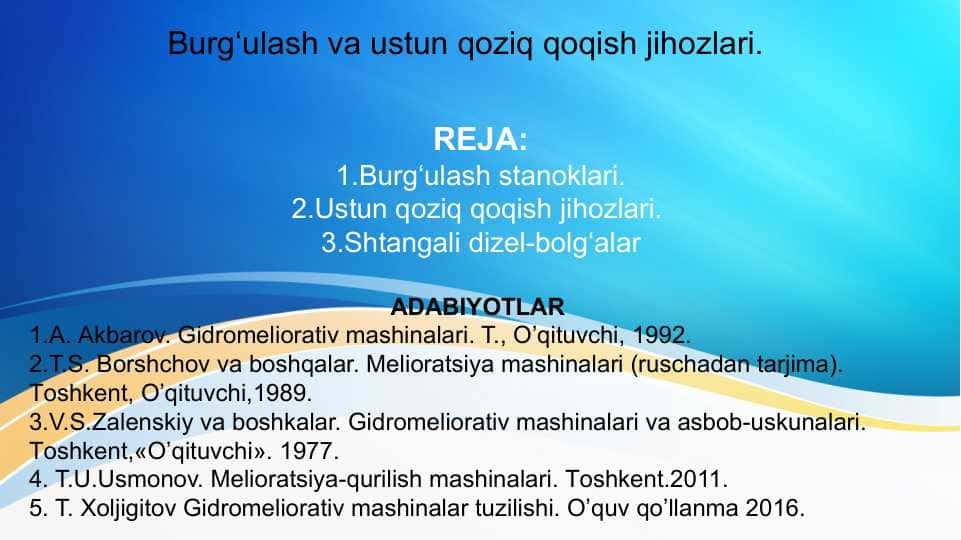 Burg‘ulash va ustun qoziq qoqish jihozlari , mashinalari