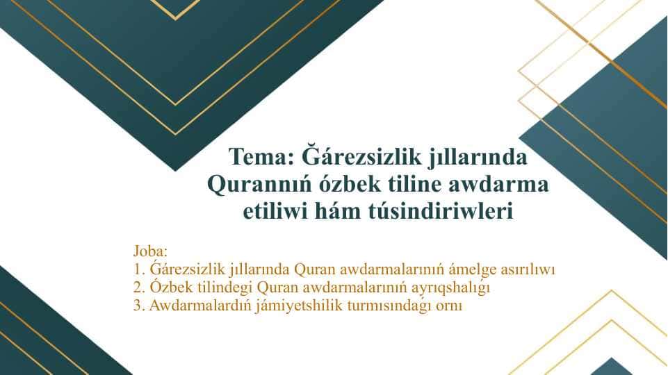 Ğárezsizlik jıllarında Qurannıń όzbek tiline awdarma etiliwi hám túsindiriwleri