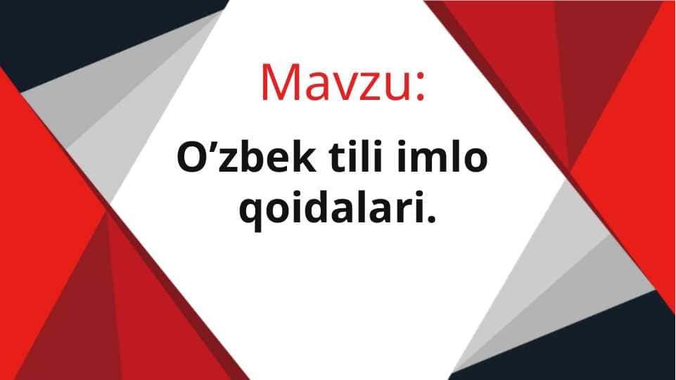 O’zbek tili imlo qoidalari