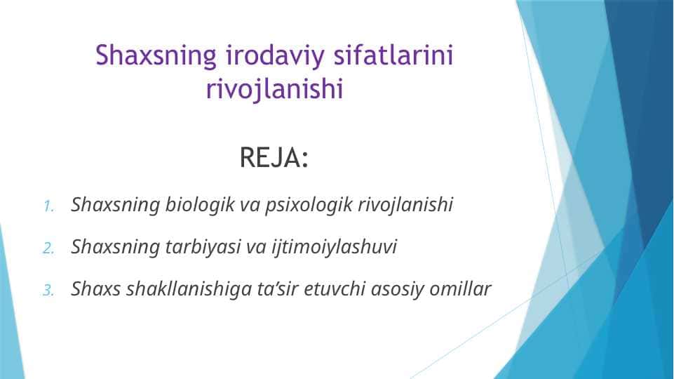 Shaxsning irodaviy sifatlarini rivojlanishi