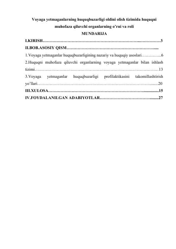 Voyaga yetmaganlarning huquqbuzarligi oldini olish tizimida huquqni muhofaza qiluvchi organlarning o’rni va roli