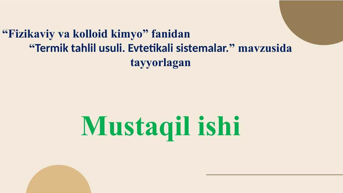 Termik tahlil usuli. Evtetikali sistemalar