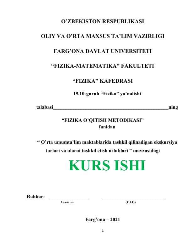 O’rta umumta’lim maktablarida tashkil qilinadigan ekskursiya turlari va ularni tashkil etish uslublari