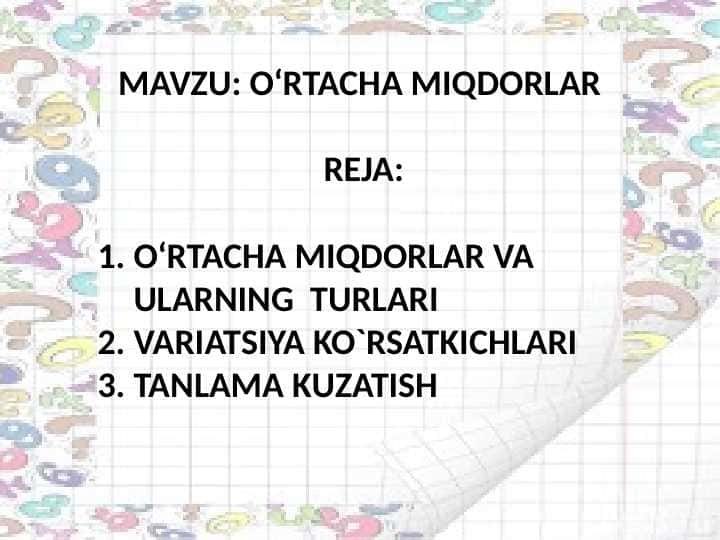 O‘RTACHA MIQDORLAR