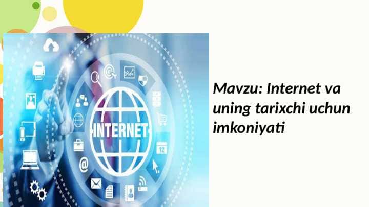 Internet va uning tarixchi uchun imkoniyati