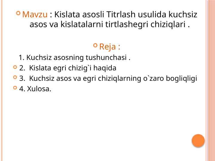 Kislata asosli Titrlash usulida kuchsiz asos va kislatalarni tirtlashegri chiziqlari