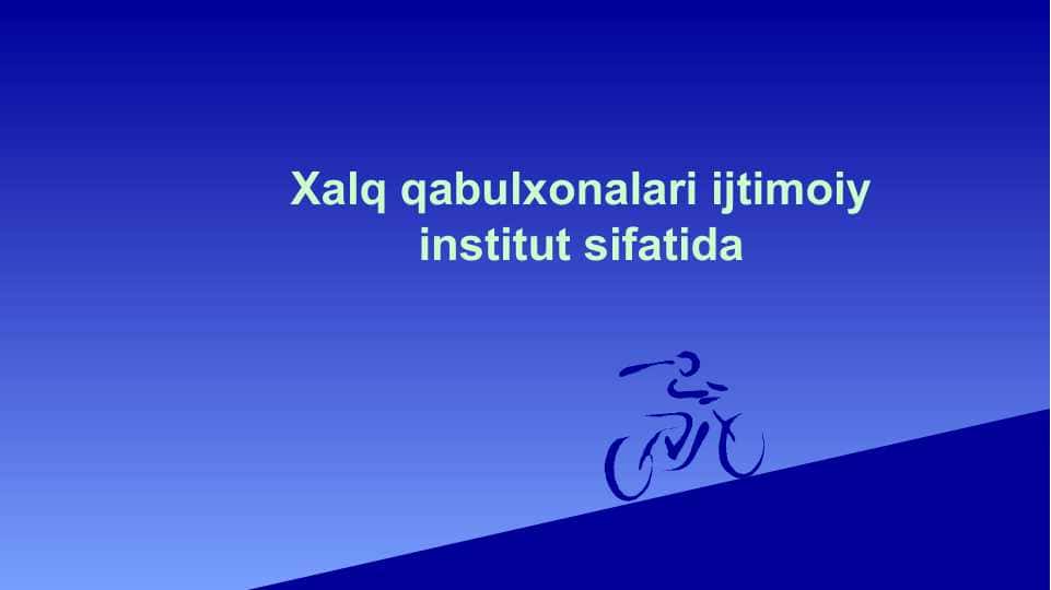 Xalq qabulxonalari ijtimoiy institut sifatida