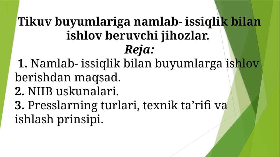 Tikuv buyumlariga namlab- issiqlik bilan ishlov beruvchi jihozlar