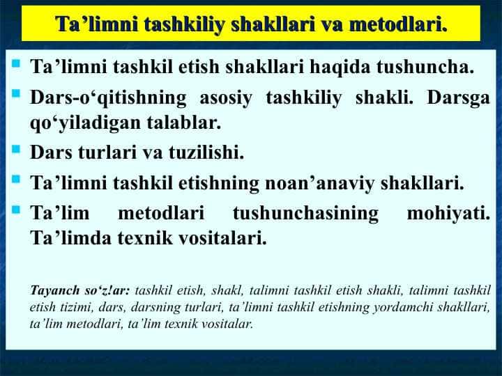 Ta’limni tashkiliy shakllari va metodlari