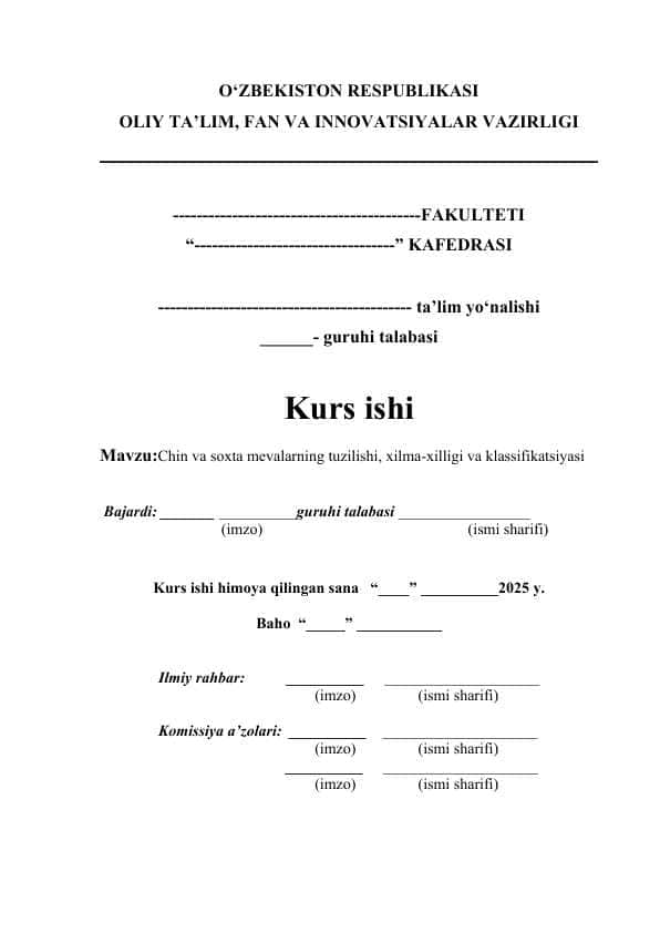 Chin va soxta mevalarning tuzilishi, xilma-xilligi va klassifikatsiyasi kurs ishi