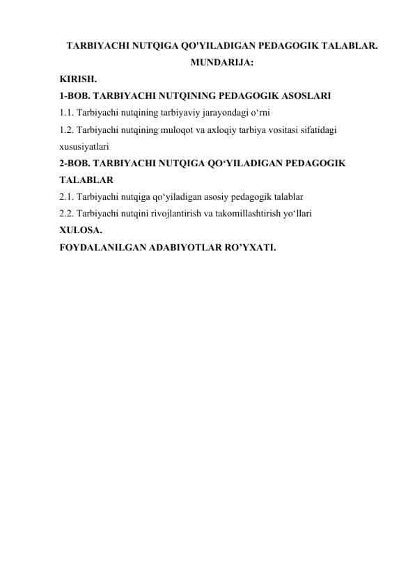 TARBIYACHI NUTQIGA QO'YILADIGAN PEDAGOGIK TALABLAR.