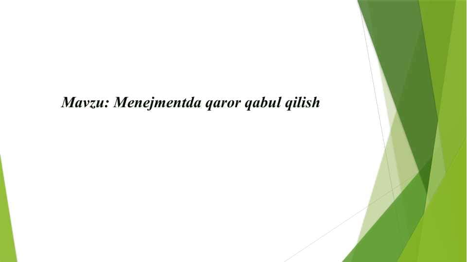 Menejmentda qaror qabul qilish
