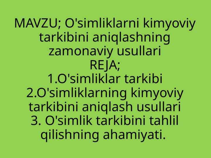 O'simliklarni kimyoviy tarkibini aniqlashning zamonaviy usullari