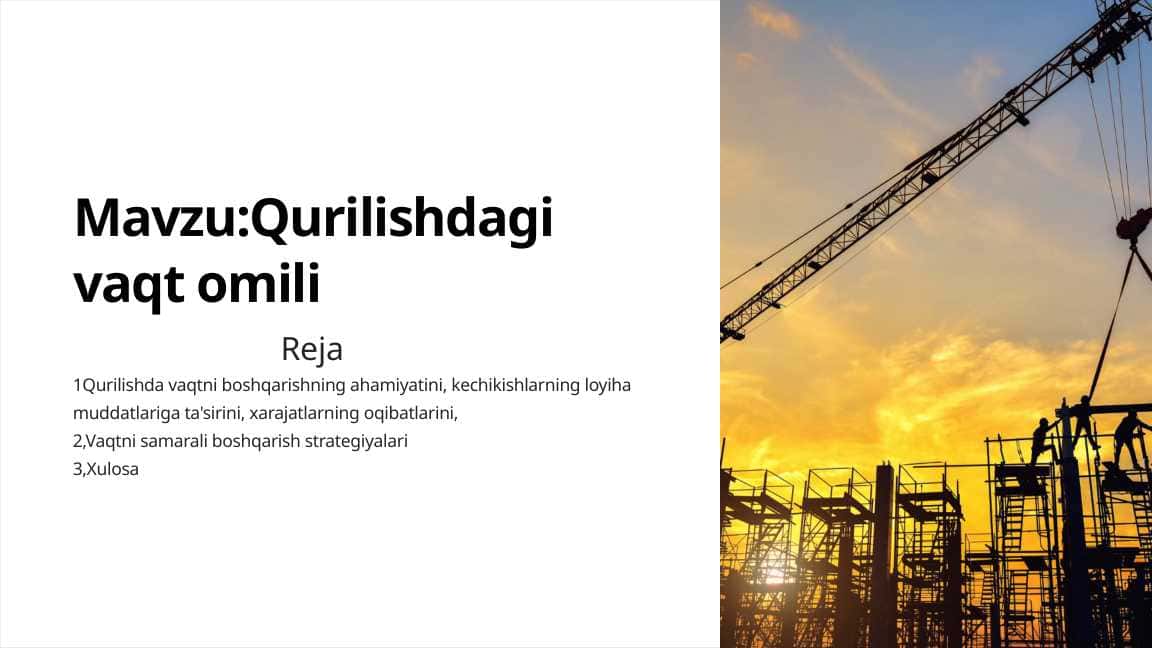 Qurilishdagi vaqt omili
