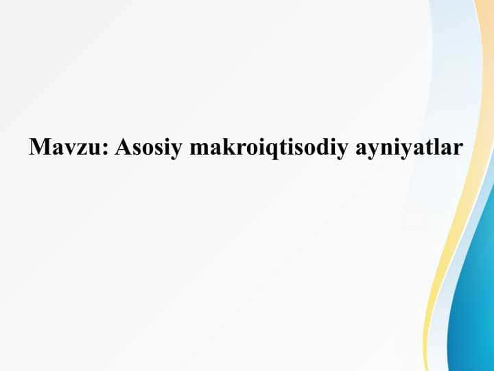 Asosiy makroiqtisodiy ayniyatlar