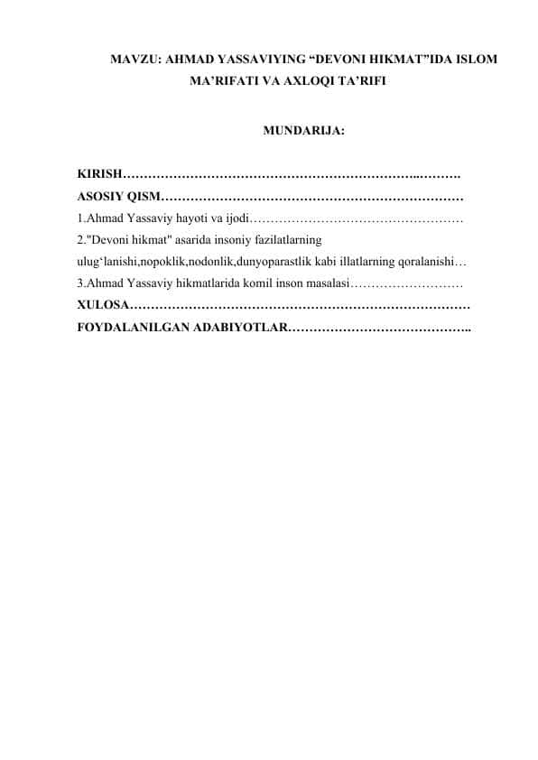 AHMAD YASSAVIYING “DEVONI HIKMAT”IDA ISLOM MA’RIFATI VA AXLOQI TA’RIFI.docx
