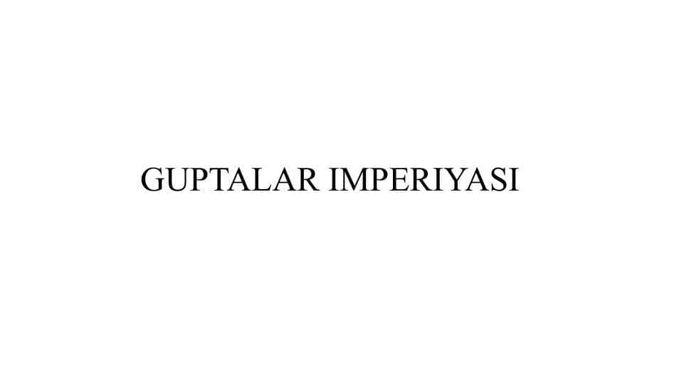 GUPTALAR IMPERIYASI