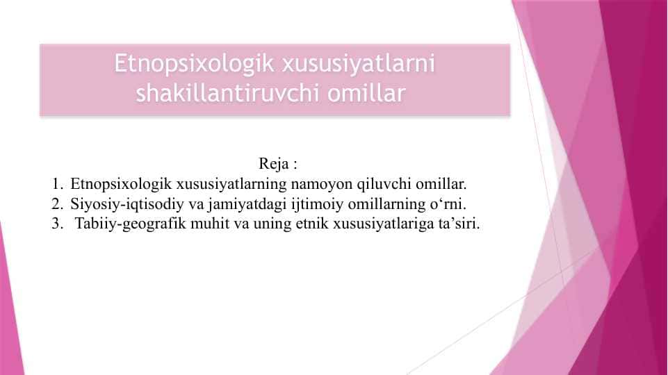 Etnopsixologik xususiyatlarni shakillantiruvchi omillar