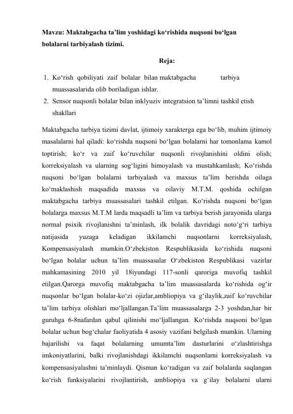 : Maktabgacha ta’lim yoshidagi ko‘rishida nuqsoni bo‘lgan bolalarni tarbiyalash tizimi