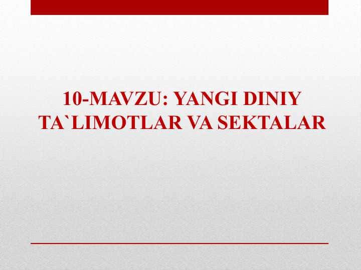 YANGI DINIY TA`LIMOTLAR VA SEKTALAR