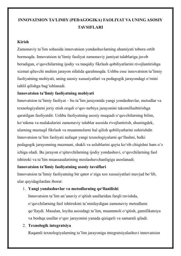 Innovatsion talimiy (pedagogika) faoliyat,uning asosiy tavsifi.
