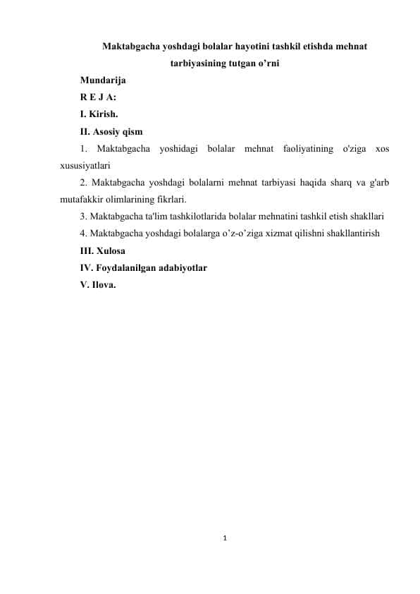 Maktabgacha yoshdagi bolalar hayotini tashkil etishda mehnat tarbiyasining tutgan o’rni