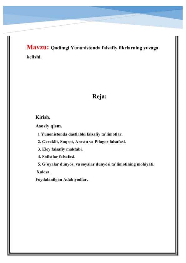 Qadimgi Yunonistonda falsafiy fikrlarning yuzaga kelishi.