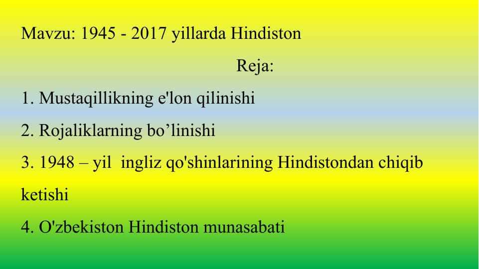 1945 - 2017 yillarda Hindiston - 1945 - 2017 йилларда Ҳиндистон