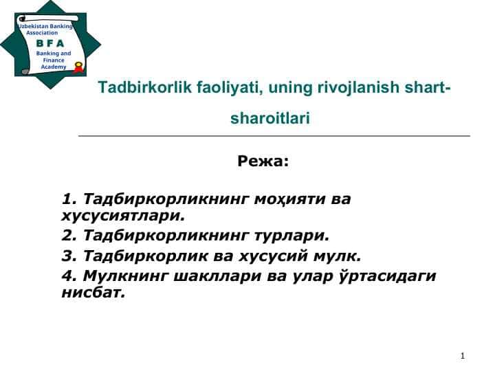 Tadbirkorlik faoliyati, uning rivojlanish shart-sharoitlari