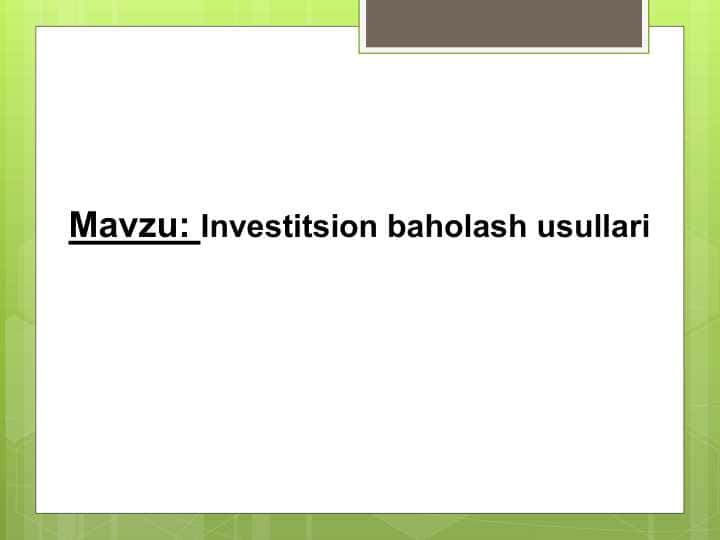Investitsion baholash usullari
