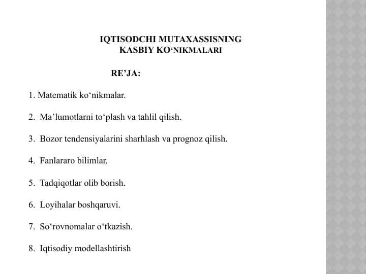 IQTISODCHI MUTAXASSISNING KASBIY KO‘NIKMALARI