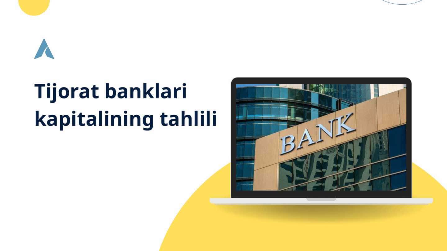 Tijorat banklari kapitalining tahlili