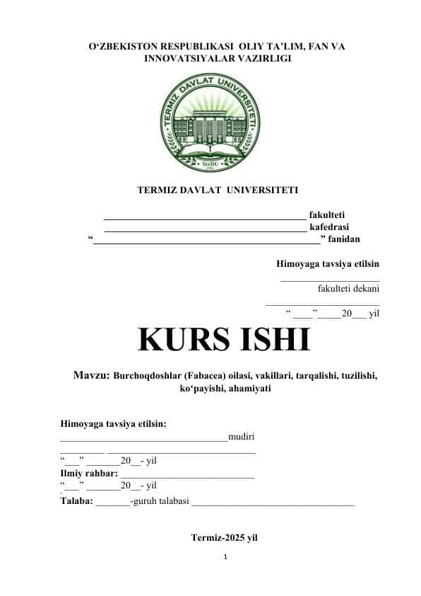 Burchoqdoshlar (Fabacea) oilasi, vakillari, tarqalishi, tuzilishi, koʻpayishi, ahamiyati