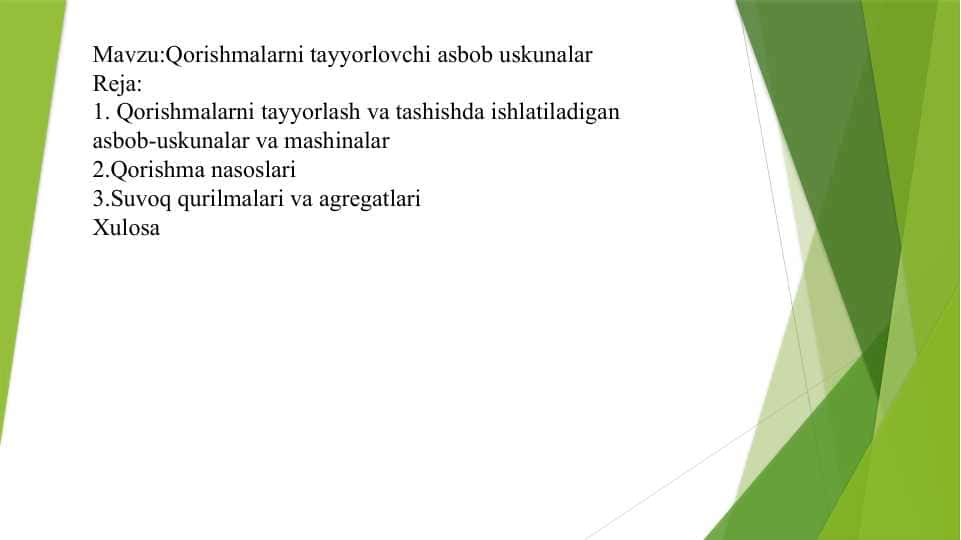 Qorishmalarni tayyorlovchi asbob uskunalar
