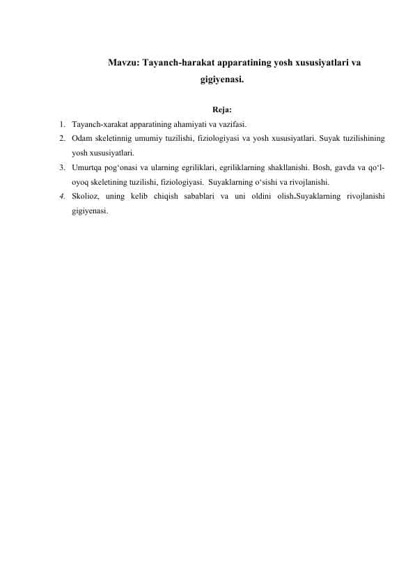 Tayanch-harakat apparatining yosh xususiyatlari va gigiyenasi.