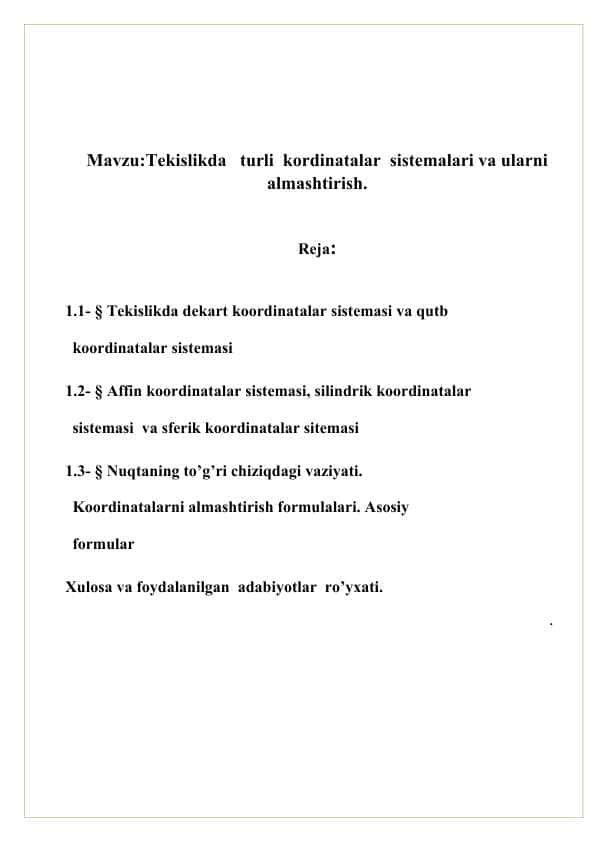 Tekislikda turl kordinatalar sistemalari va ularni almashtirish