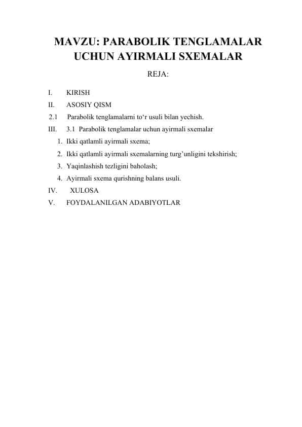 PARABOLIK TENGLAMALAR UCHUN AYIRMALI SXEMALAR