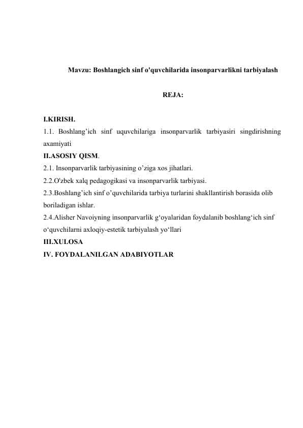 Boshlangich sinf o'quvchilarida insonparvarlikni tarbiyalash