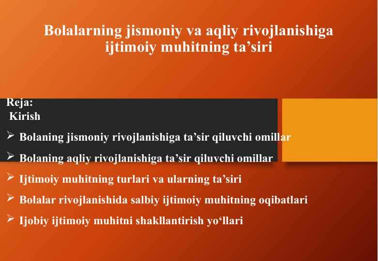 Bolalarning jismoniy va aqliy rivojlanishiga ijtimoiy muhitning ta’siri