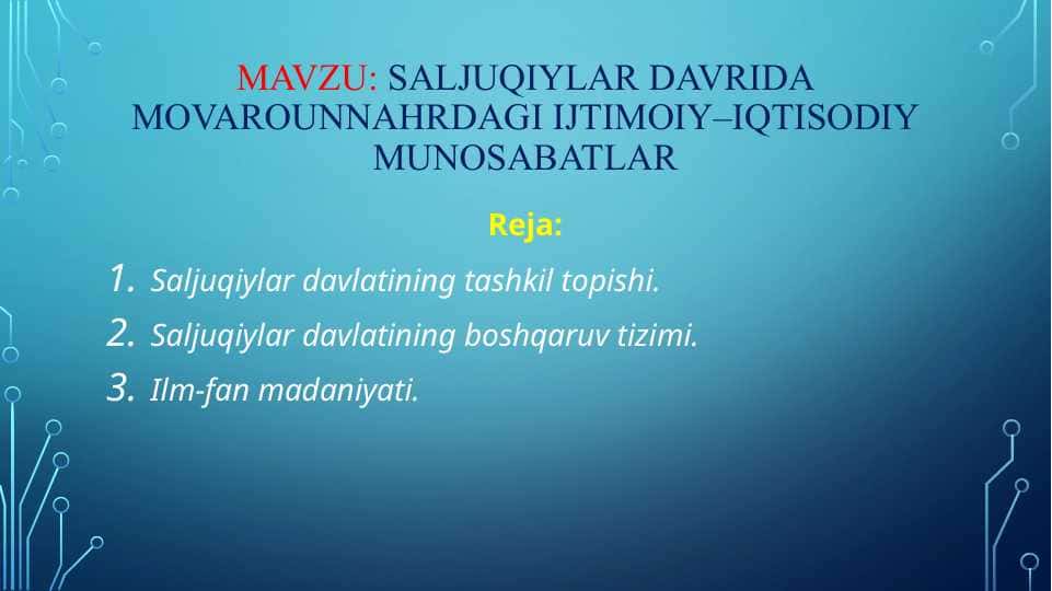 Saljuqiylar davrida movarounnahrdagi ijtimoiy–iqtisodiy munosabatlar