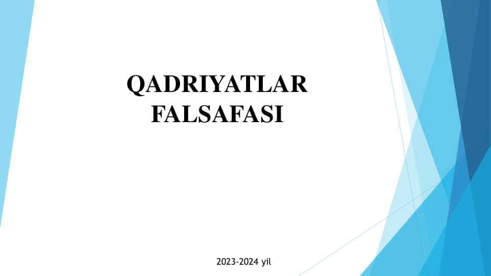 Inson va jamiyat hayotida qadriyatlarning o'rni.