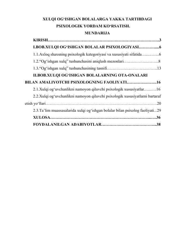 XULQI OG‘ISHGAN BOLALARGA YAKKA TARTIBDAGI PSIXOLOGIK YORDAM KO‘RSATISH.