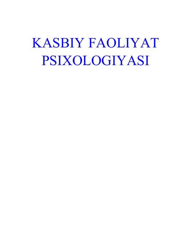 KASBIY FAOLIYAT PSIXOLOGIYASI MAVZUSI KURS ISHI
