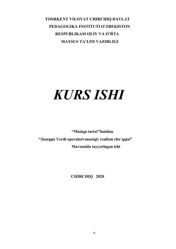 Juzeppe Verdi operalari-musiqiy realism cho`qqisi kurs ishi