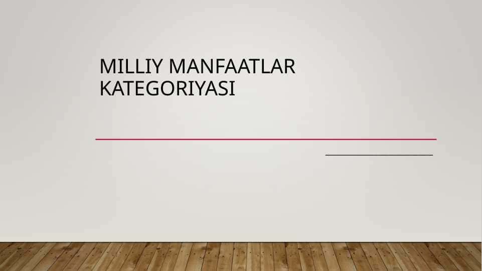Milliy manfaatlar kategoriyasi