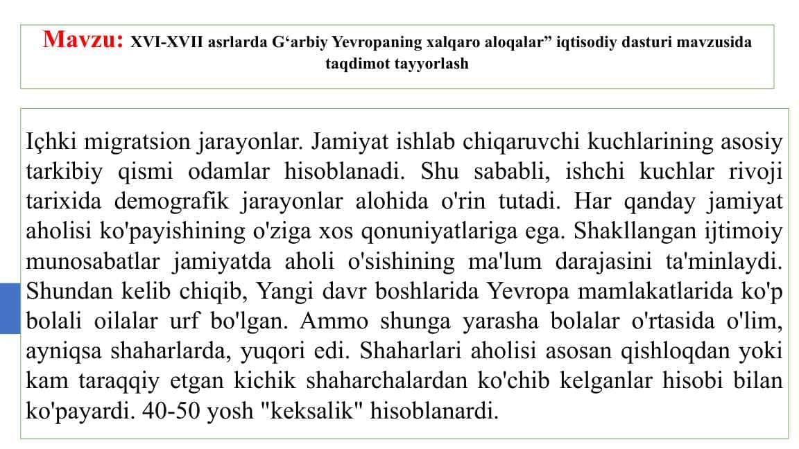 XVI-XVII asrlarda G‘arbiy Yevropaning xalqaro aloqalar” iqtisodiy dasturi mavzusida taqdimot tayyorlash