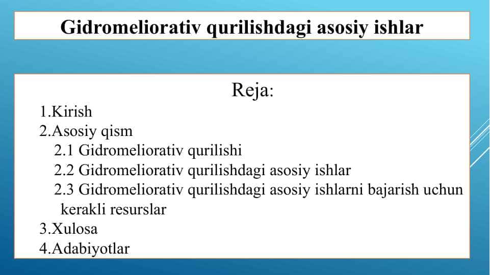 Gidromeliorativ qurilishdagi asosiy ishlar