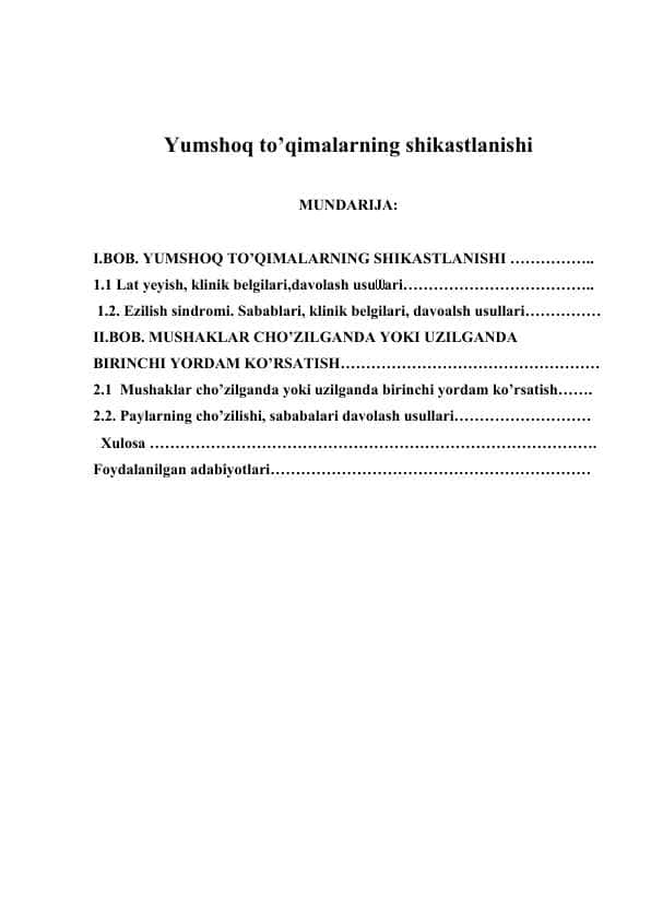 Yumshoq to’qimalarning shikastlanishi