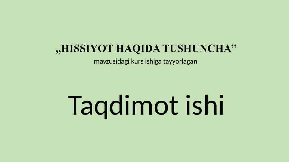 HISSIYOT HAQIDA TUSHUNCHA kurs ishi slayd 30.pptx